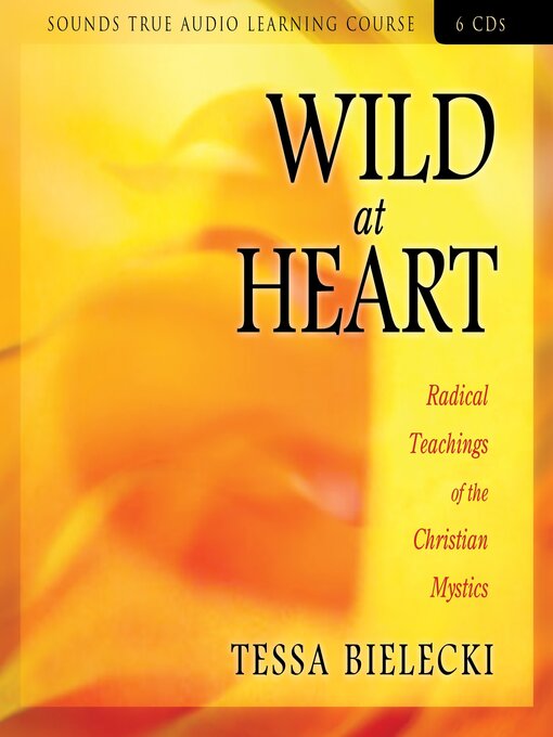 Title details for Wild At Heart by Tessa Bielecki - Available